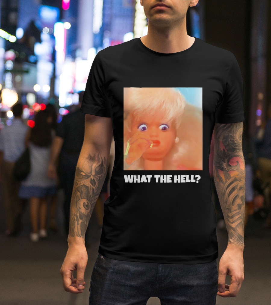 What The Hell Doll Meme Reaction Funny Expression T-Shirt