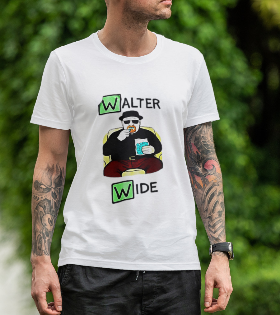 Walter Wide Breaking Bad Parody Green Letters Sitting Eating Blue Candy T-Shirt