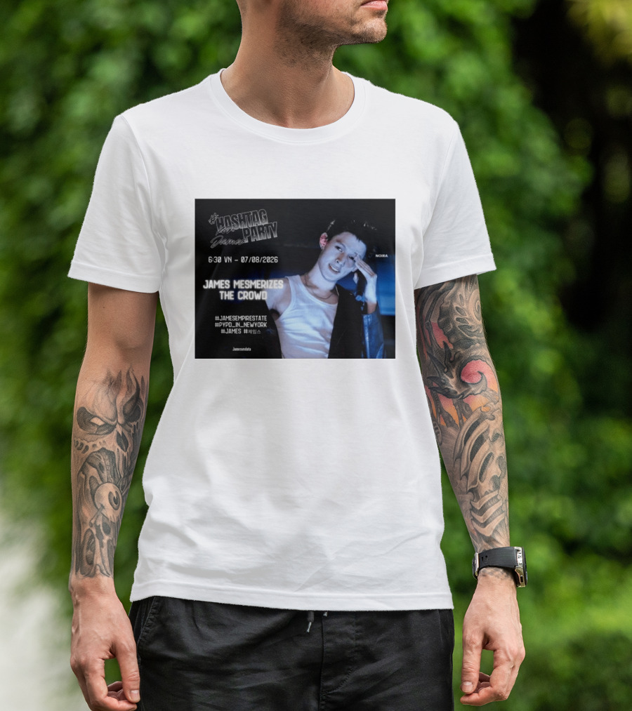 Hashtag Party With James PYPD Tour New York Crowd Mesmerized 07/08/2026 T-Shirt