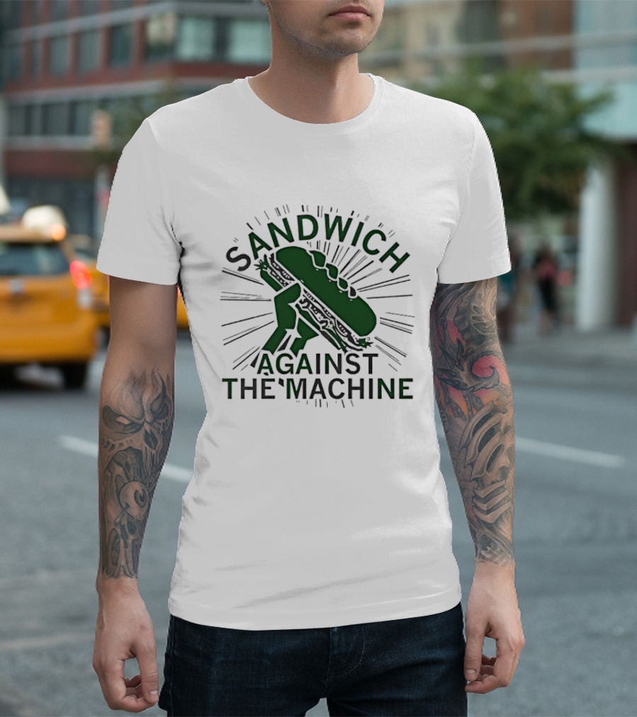 Sandwich Against The Machine Fist Bread Sunburst T-Shirt