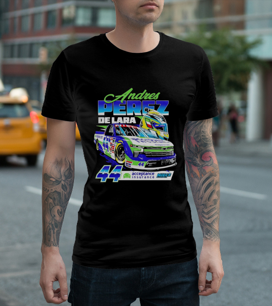 Andres Perez De Lara 44 Niece Motorsports Acceptance Insurance Racing Truck And Helmet Combo T-Shirt