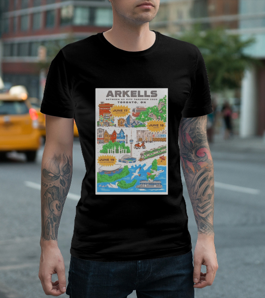 Arkells Between Us City Takeover 2026 Toronto ON June 17 18 19 Lee Palace History Roy Thomson Hall Venue Dates Streetcar CN Tower Green Spaces T-Shirt