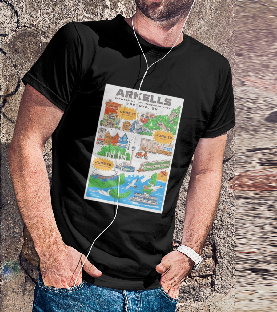 Arkells Between Us City Takeover 2026 Toronto ON June 17 18 19 Lee Palace History Roy Thomson Hall Venue Dates Streetcar CN Tower Green Spaces T-Shirt
