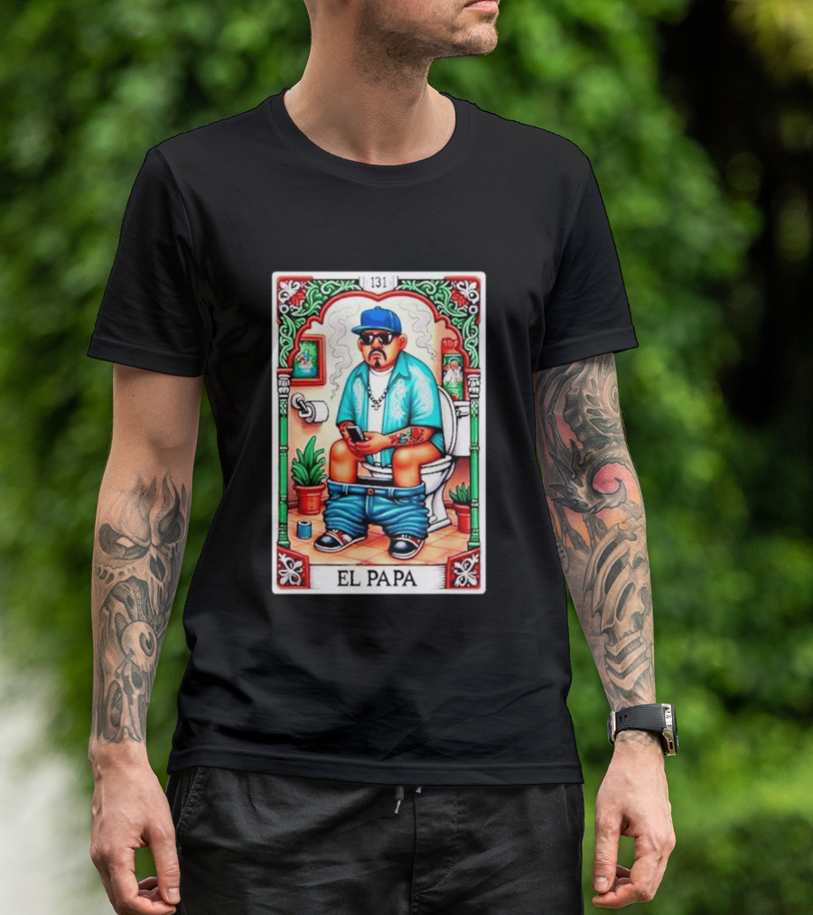 El Papa Lotería Card Toilet Humorous Artwork 131 T-Shirt
