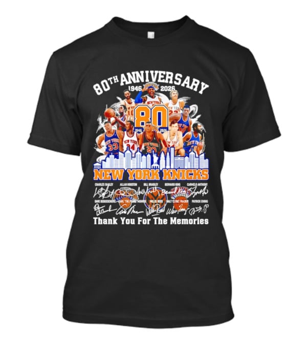 80th Anniversary 1946 2026 New York Knicks Charles Oakley Allan Houston Bill Bradley Bernard King Carmelo Anthony Thank You For The Memories T-Shirt