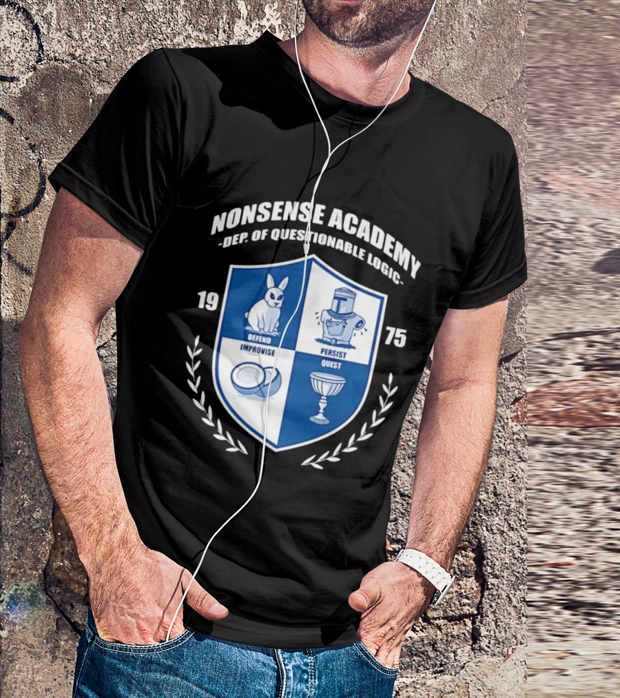 Nonsense Academy 1975 Crest Dept Of Questionable Logic Defend Improvise Persist Quest T-Shirt