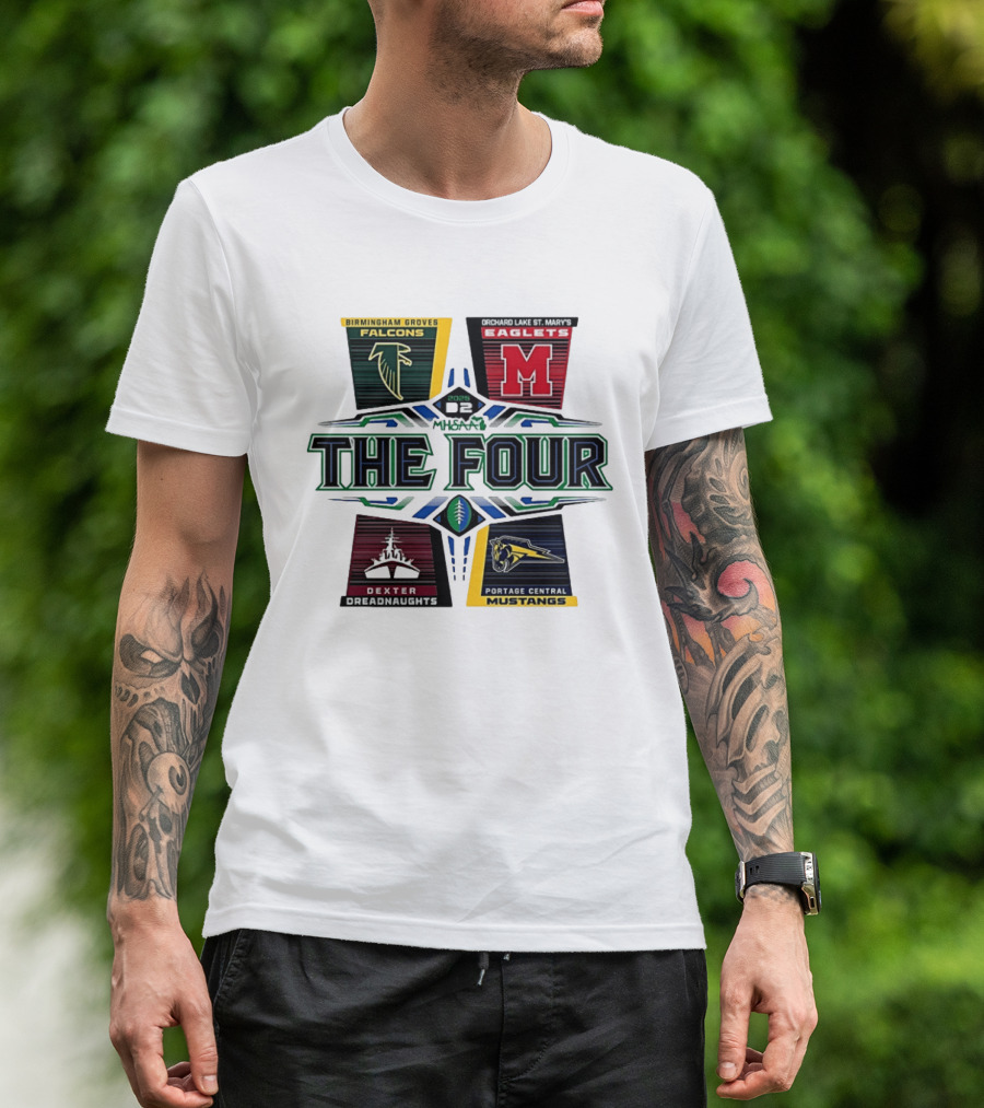 Birmingham Groves Falcons Orchard Lake St. Mary's Eagles Dexter Dreadnaughts Portage Central Mustangs 2025 MHSAA Football D2 The Four T-Shirt