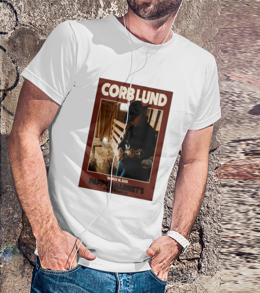 Corb Lund Live At Pappy & Harriet's Pioneertown CA March 18 2026 T-Shirt