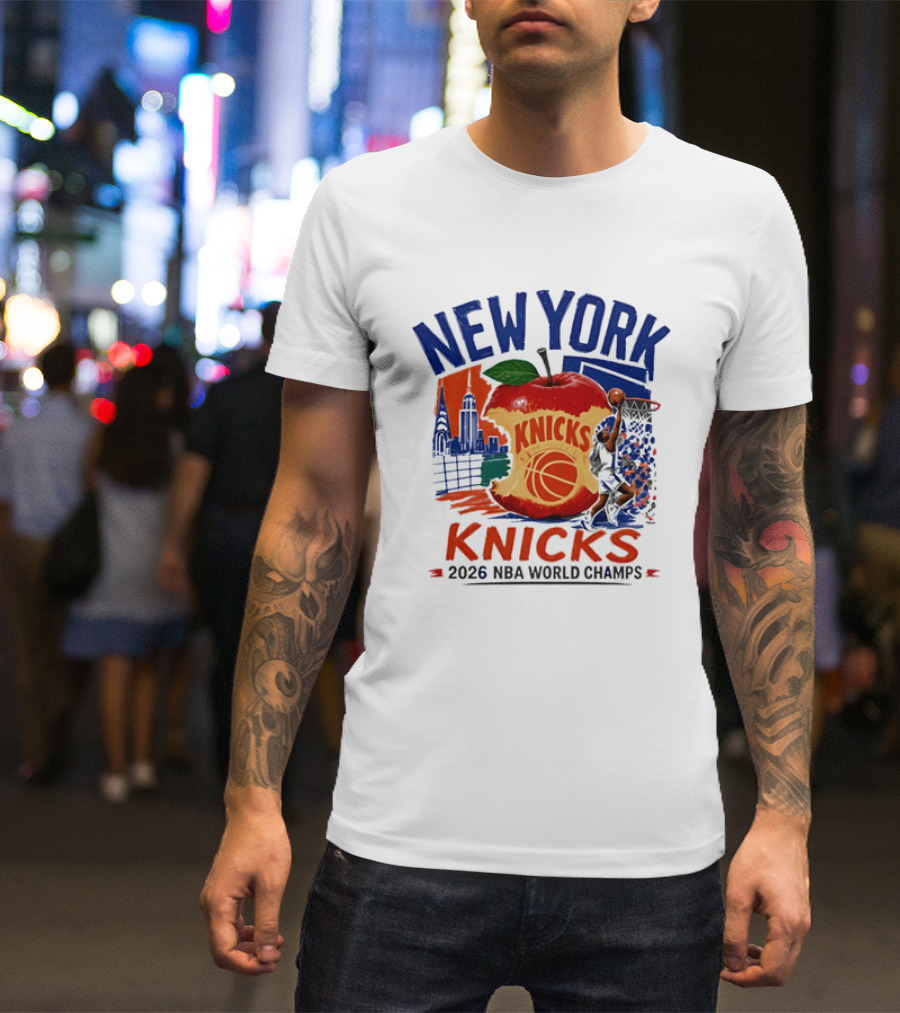 New York Knicks 2026 NBA World Champs Skyline Apple Basketball T-Shirt