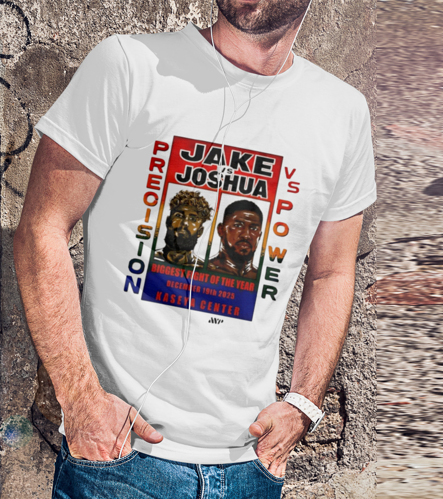 Jake Paul Vs Anthony Joshua Precision Vs Power Biggest Fight Of The Year December 19th 2025 Kaseya Center T-Shirt