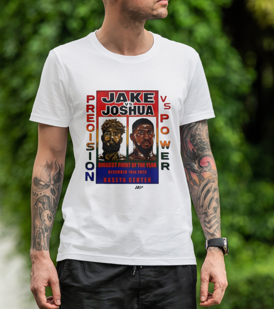 Jake Paul Vs Anthony Joshua Precision Vs Power Biggest Fight Of The Year December 19th 2025 Kaseya Center T-Shirt