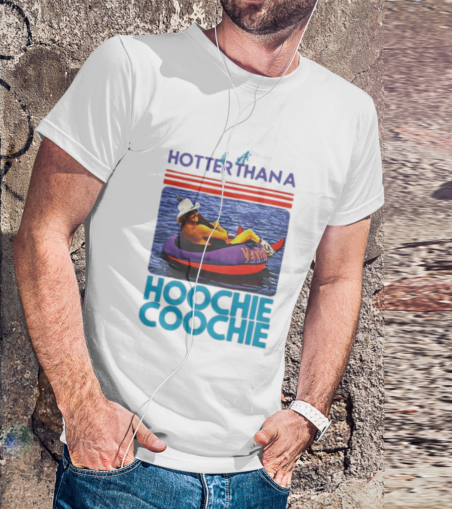 Hotter Than A Hoochie Coochie Lake Float Cowboy Hat T-Shirt
