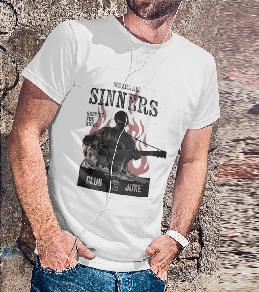 We Are All Sinners Survive The Night Club 1932 Juke Flames Guitar T-Shirt