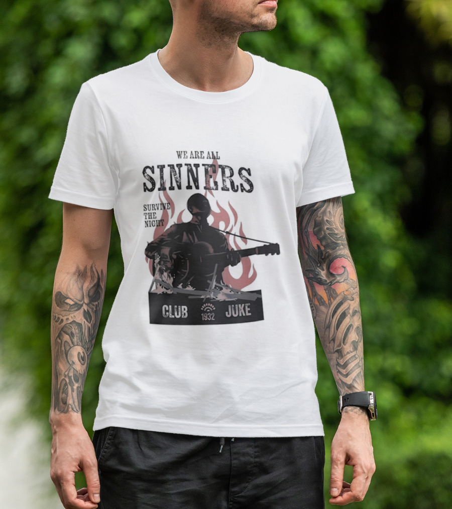 We Are All Sinners Survive The Night Club 1932 Juke Flames Guitar T-Shirt