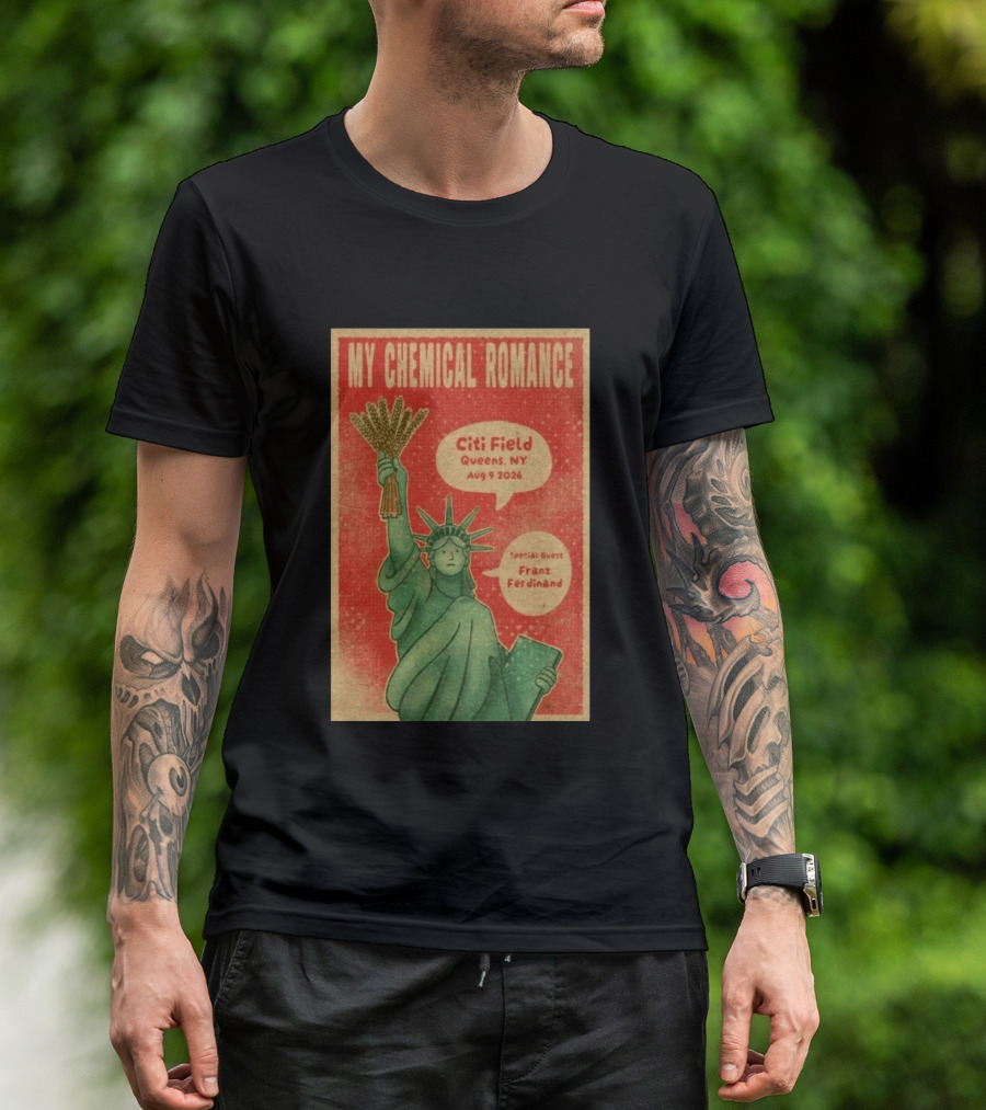 My Chemical Romance Citi Field Queens NY August 9 2026 Special Guest Franz Ferdinand Statue Of Liberty Image T-Shirt
