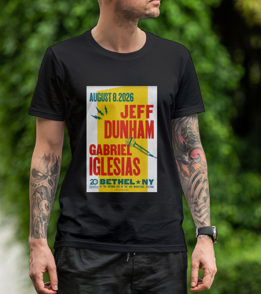 August 8 2026 Jeff Dunham Gabriel Iglesias Bethel Ny At The Historic Site Of The 1969 Woodstock Festival T-Shirt