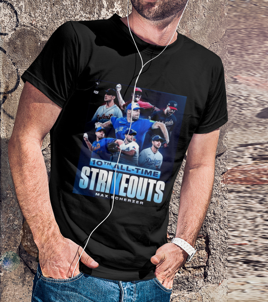 Max Scherzer 10th All Time Strikeouts Detroit Washington Dodgers Blue Jays T-Shirt