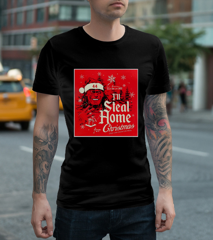 Elly De La Cruz Cincinnati Reds 44 I'll Steal Home For Christmas T-Shirt