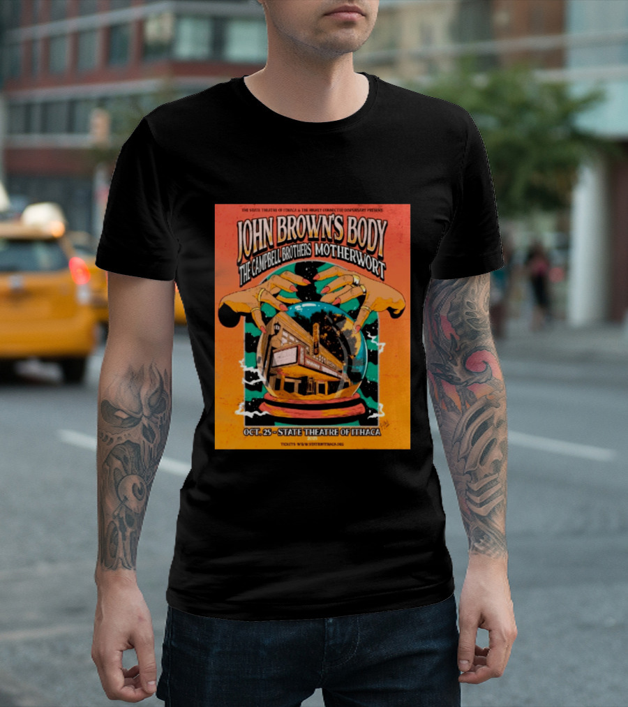 John Browns Body The Campbell Brothers Motherwort October 25 2025 State Theatre Of Ithaca Event T-Shirt