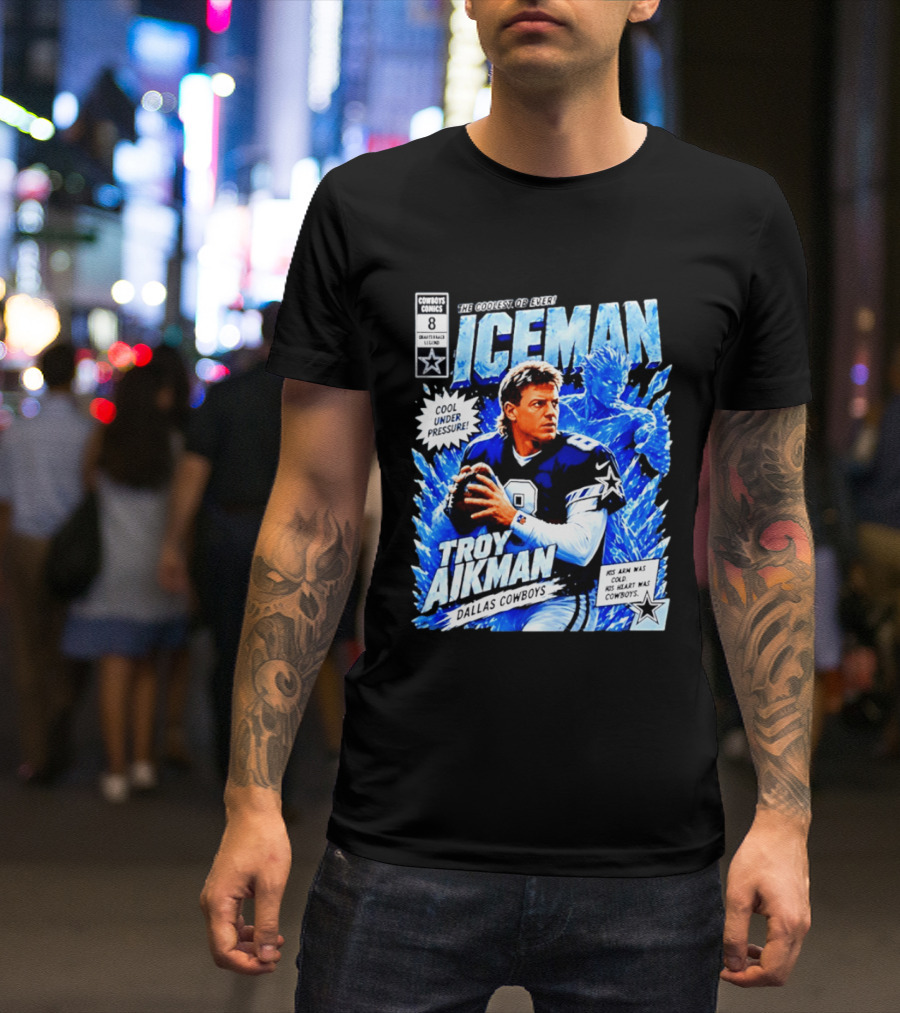 Troy Aikman Dallas Cowboys Comics Iceman Coolest QB Ever T-Shirt