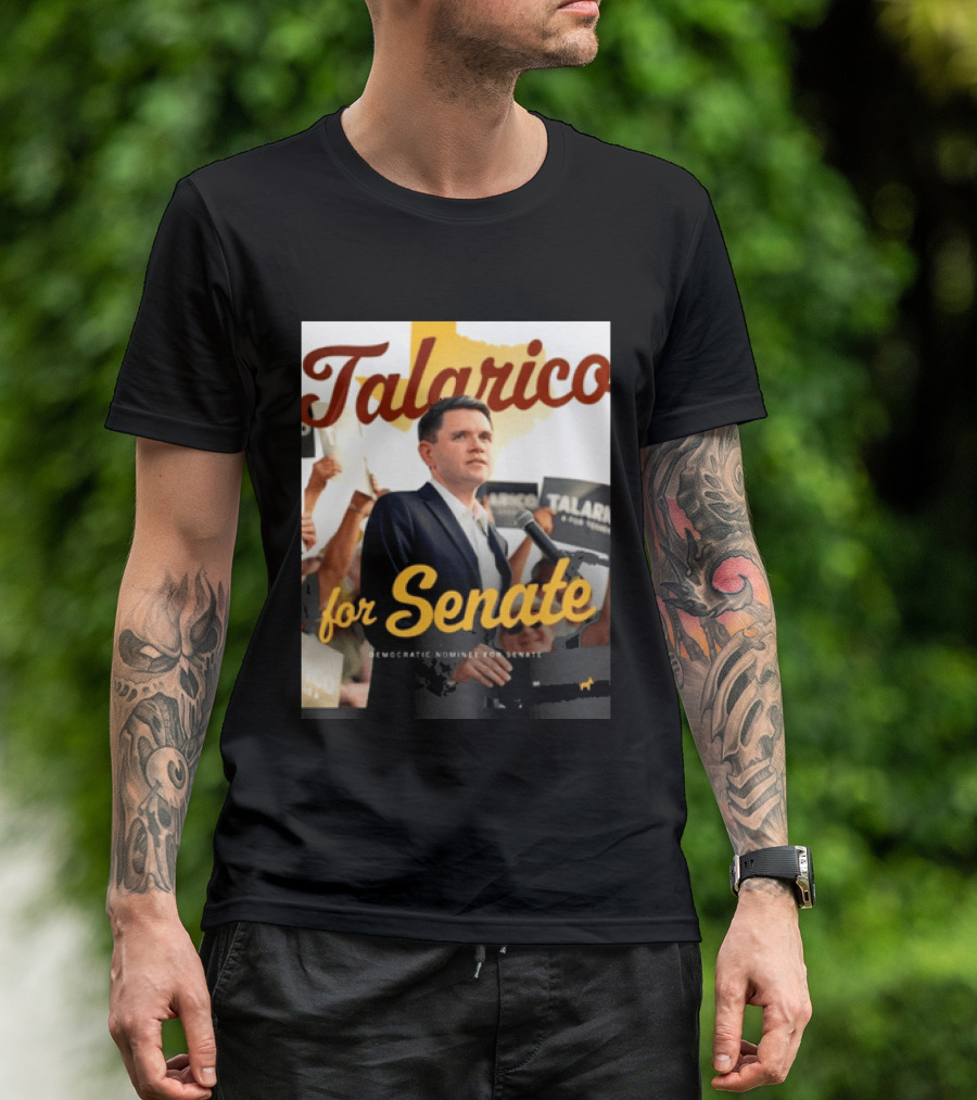 Talarico For Senate Democratic Nominee T-Shirt