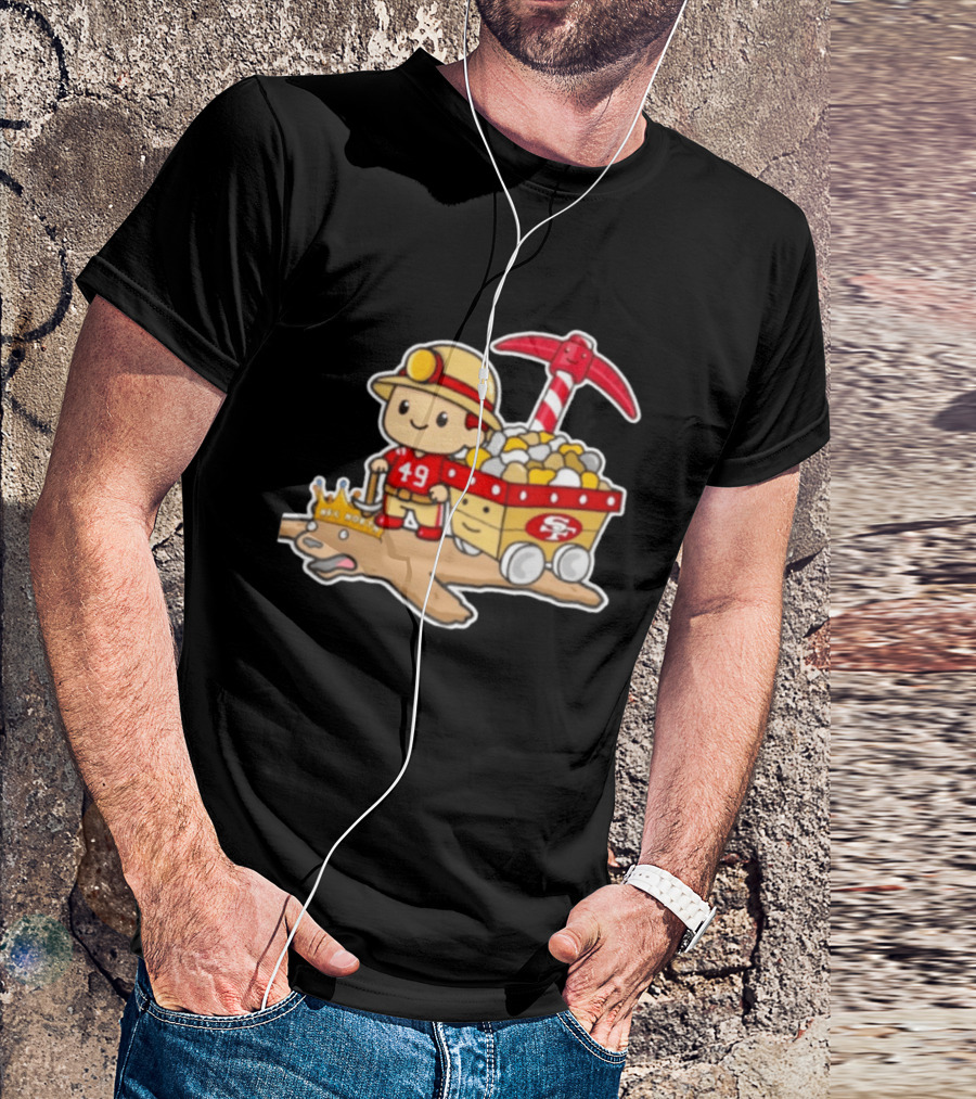 San Francisco 49ers Stop The Cardiac Bears Miner Character With Pickaxe And Cart T-Shirt