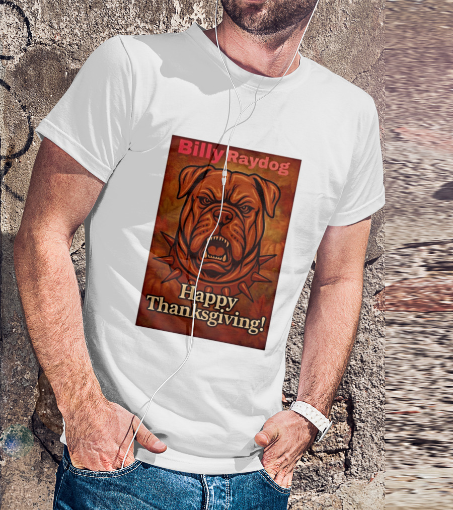 Billy Raydog Bulldog Spiked Collar Happy Thanksgiving T-Shirt
