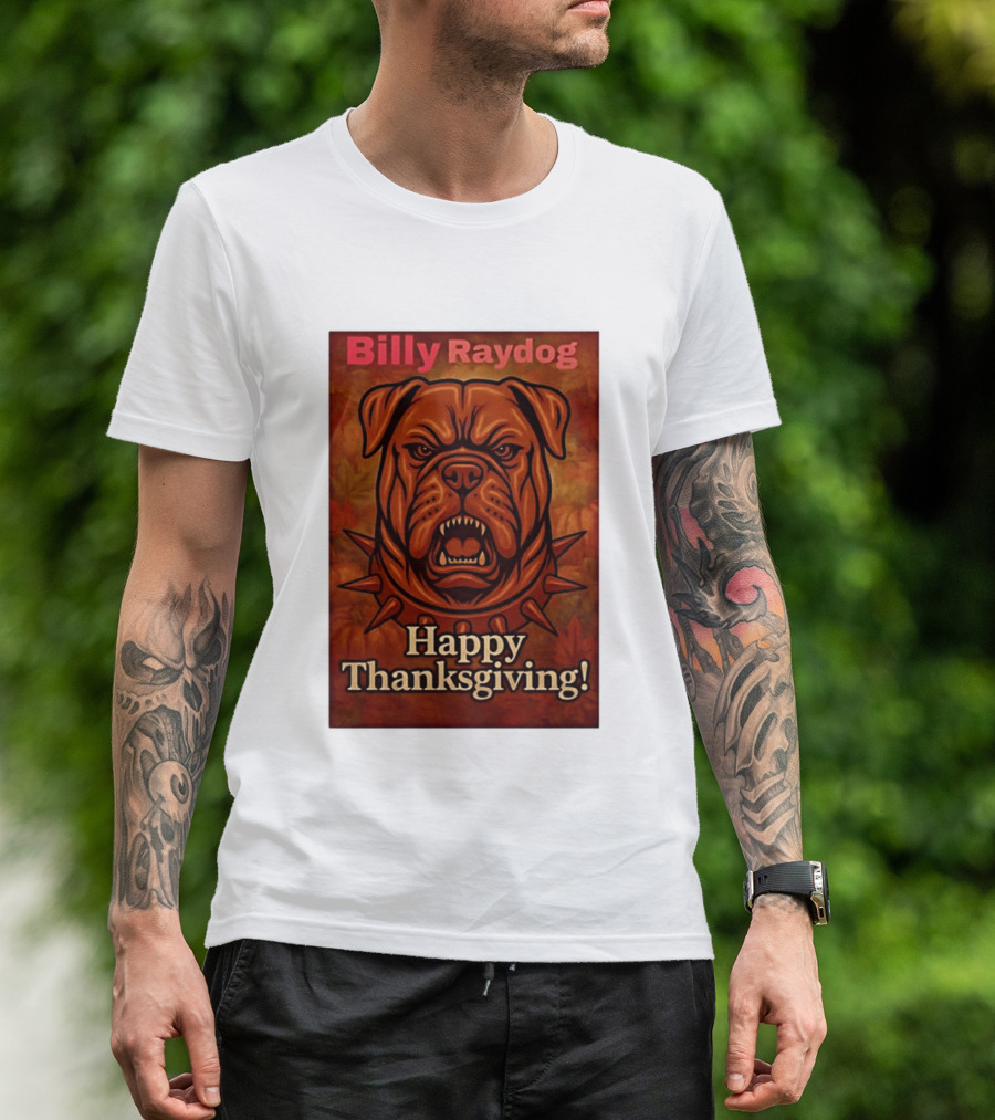 Billy Raydog Bulldog Spiked Collar Happy Thanksgiving T-Shirt