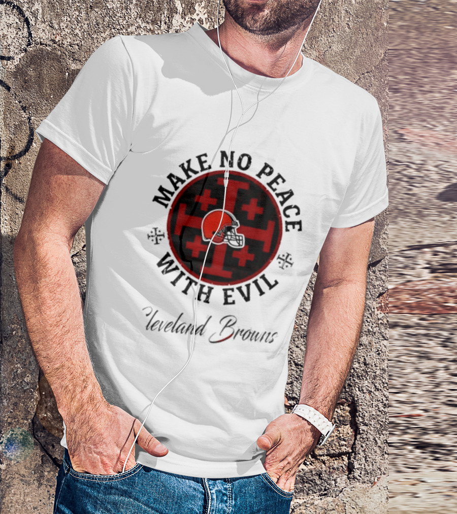 Cleveland Browns Make No Peace With Evil Red Cross Helmet T-Shirt