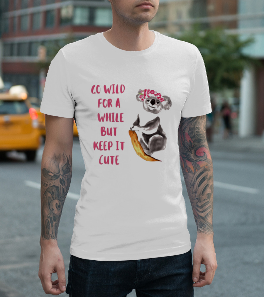 Go Wild For A While But Keep It Cute Koala With Pink Floral Headband T-Shirt