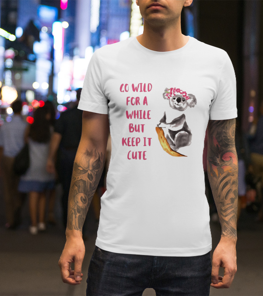 Go Wild For A While But Keep It Cute Koala With Pink Floral Headband T-Shirt