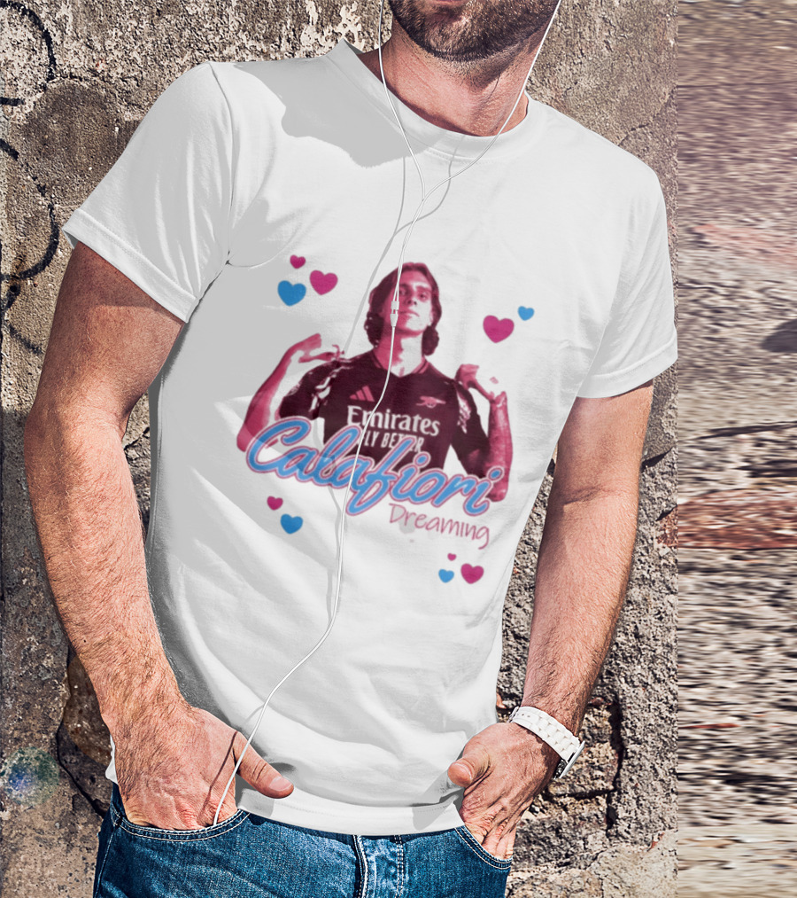 Calafiori Dreaming Emirates Fly Better Arsenal FC T-Shirt