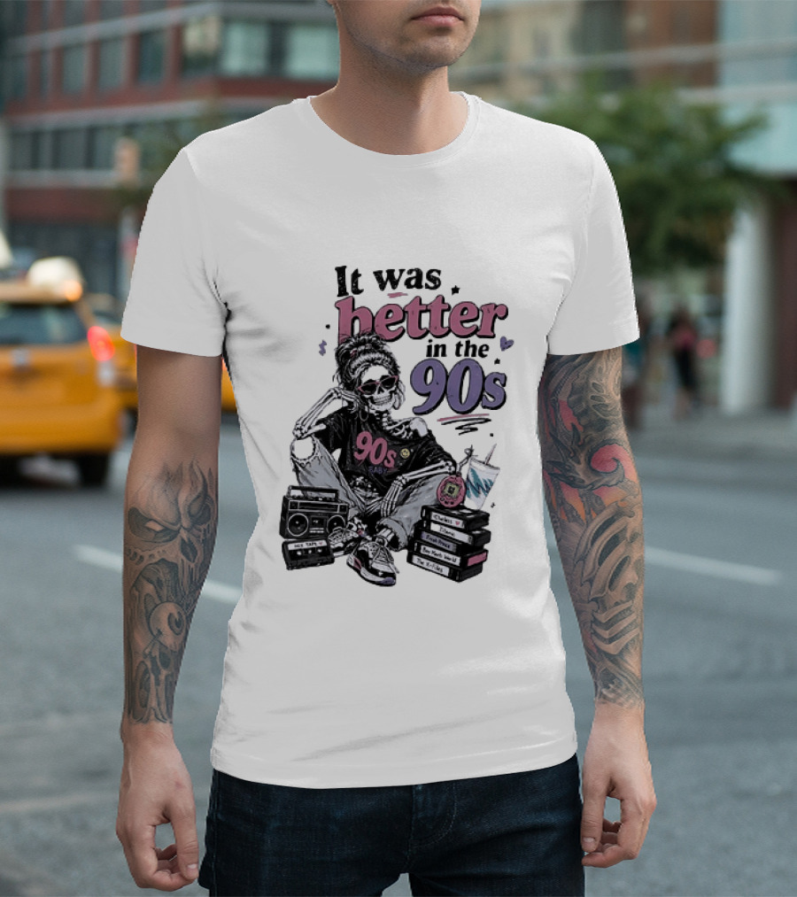 It Was Better In The 90s Skeleton Nostalgia Vibes Cassette Tapes And Books T-Shirt