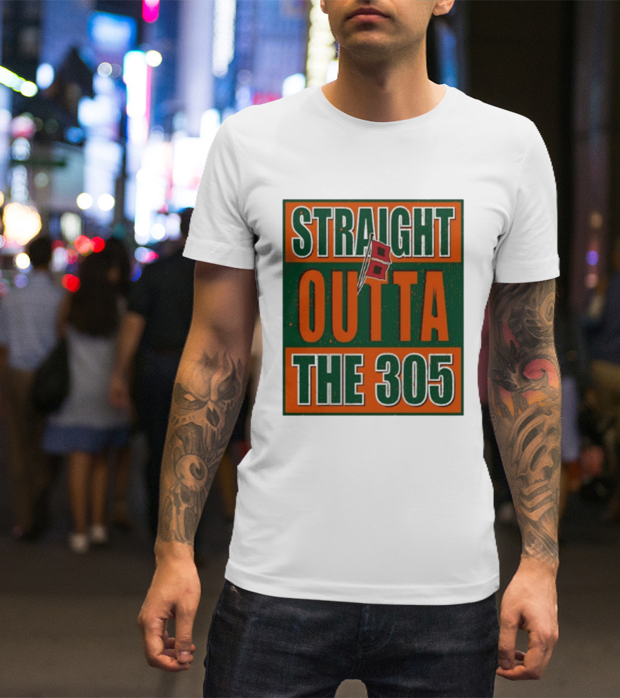 Straight Outta The 305 Miami Hurricane Spirit Flag T-Shirt