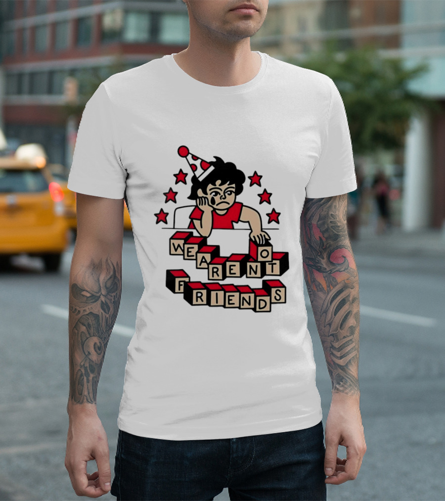 We Aren't Friends Sad Birthday Party Child Blocks And Stars T-Shirt