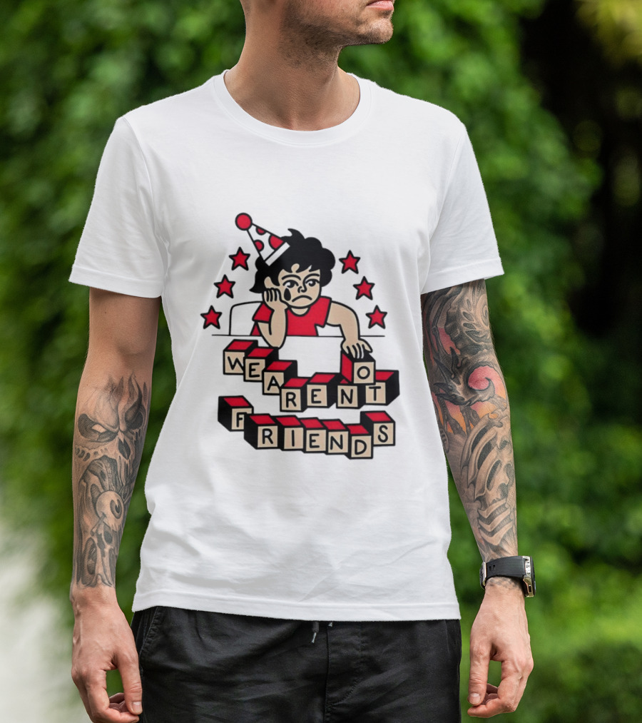 We Aren't Friends Sad Birthday Party Child Blocks And Stars T-Shirt