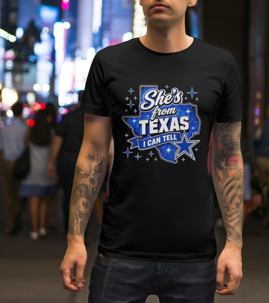 She's From Texas I Can Tell Star Blue Texas T-Shirt