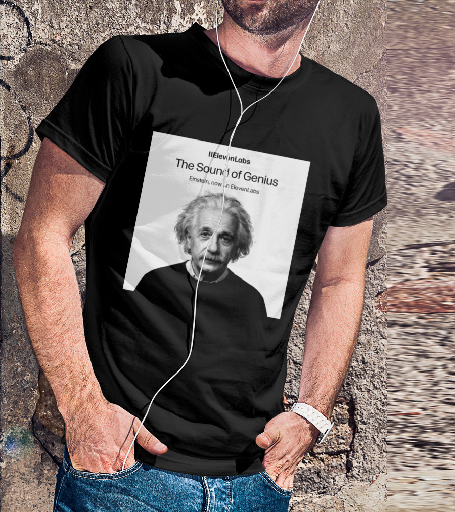 ElevenLabs The Sound Of Genius Einstein Now On ElevenLabs T-Shirt