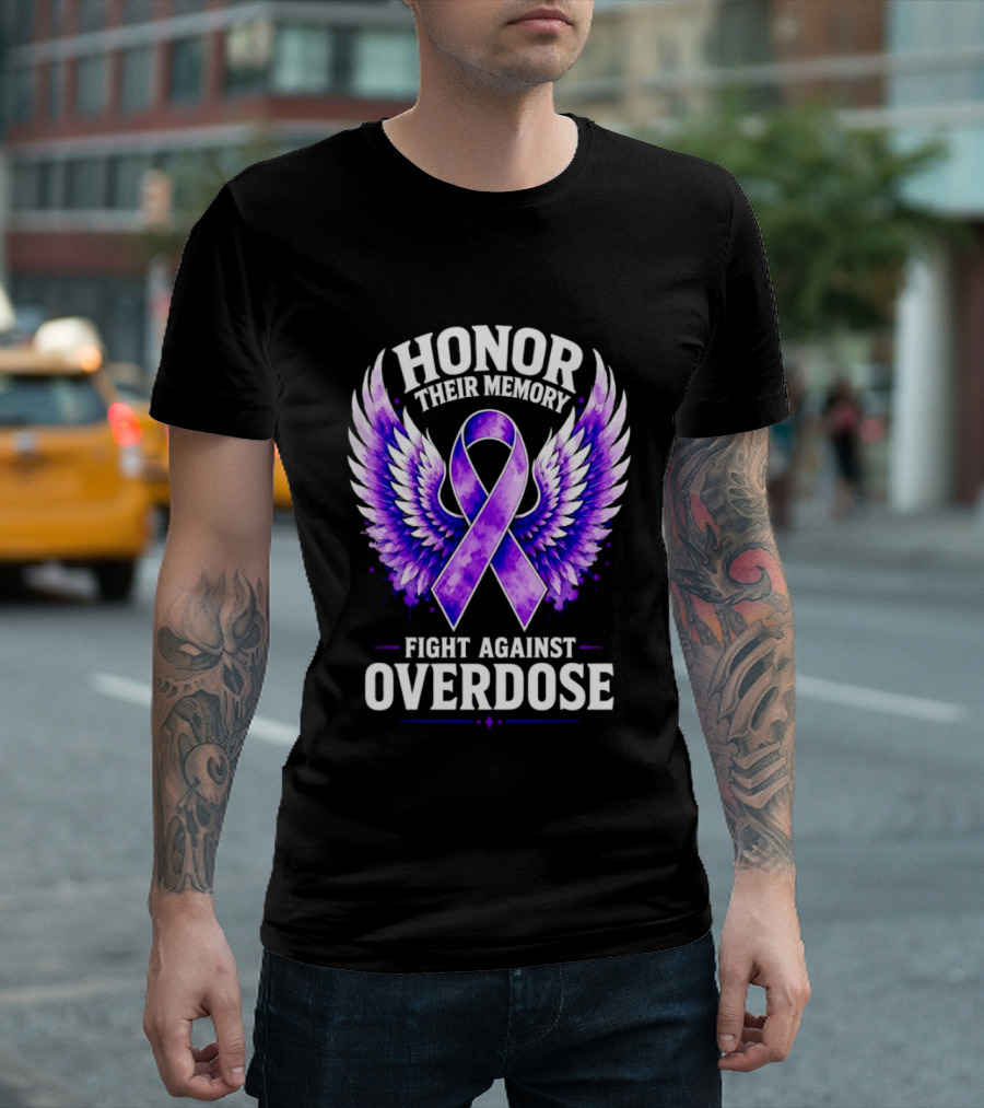 Honor Their Memory Fight Against Overdose Purple Ribbon Wings T-Shirt