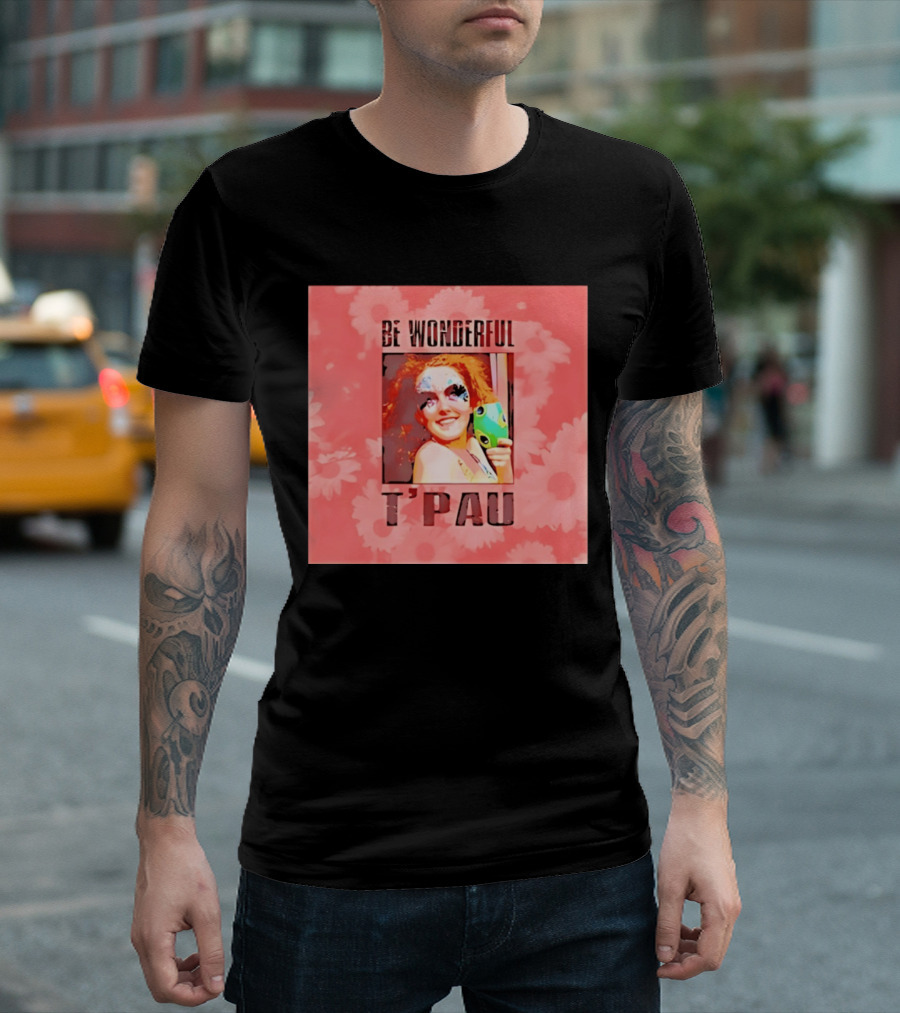 T'Pau Be Wonderful 80s Pop Carol Decker T-Shirt