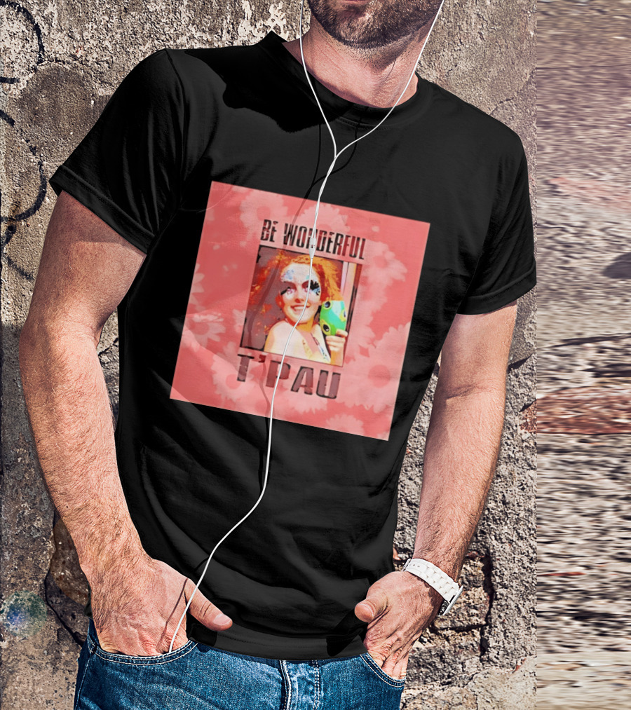T'Pau Be Wonderful 80s Pop Carol Decker T-Shirt