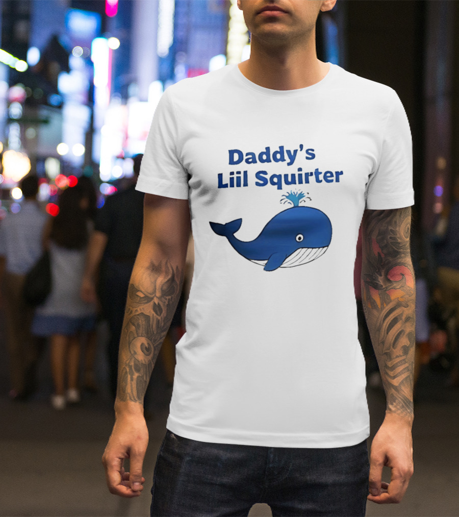 Daddy's Liil Squirter Whale Ocean Sea Life T-Shirt