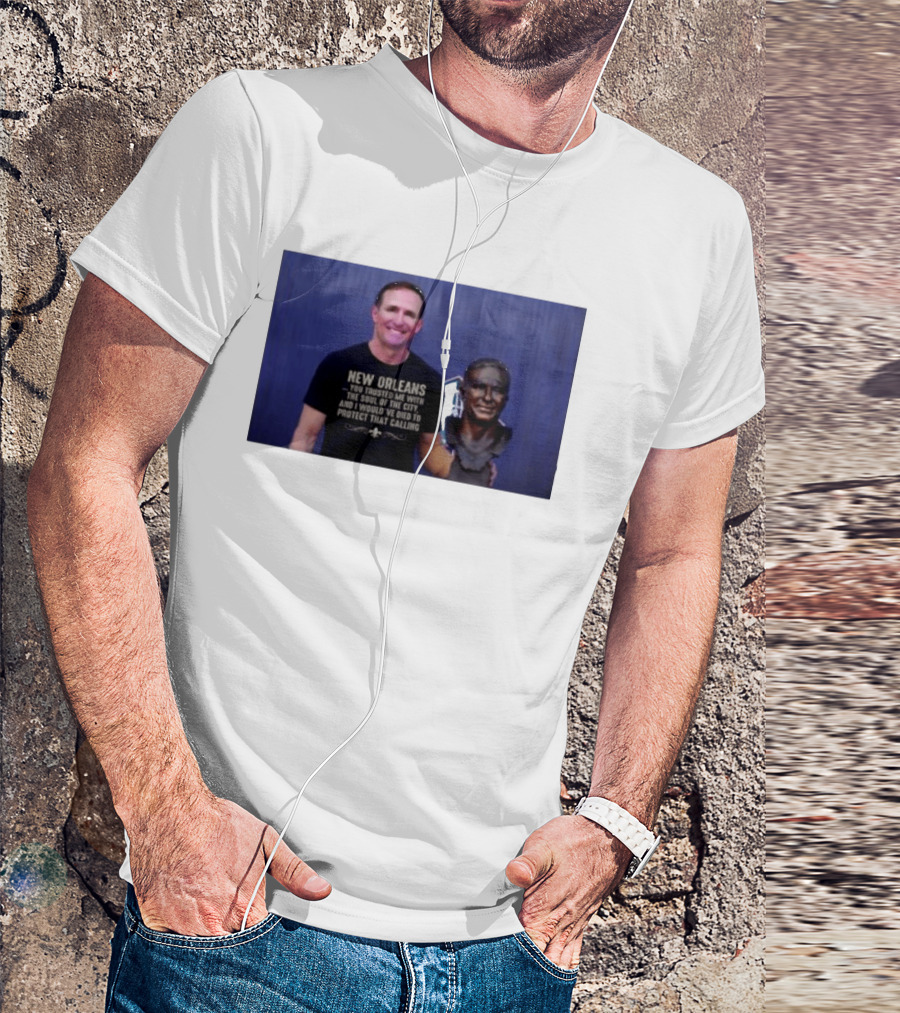 New Orleans You Trusted Me With The Soul Of The City Drew Brees T-Shirt