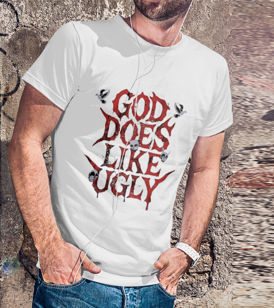 God Does Like Ugly Streetwear Edgy Red Text With Skulls And Butterflies T-Shirt