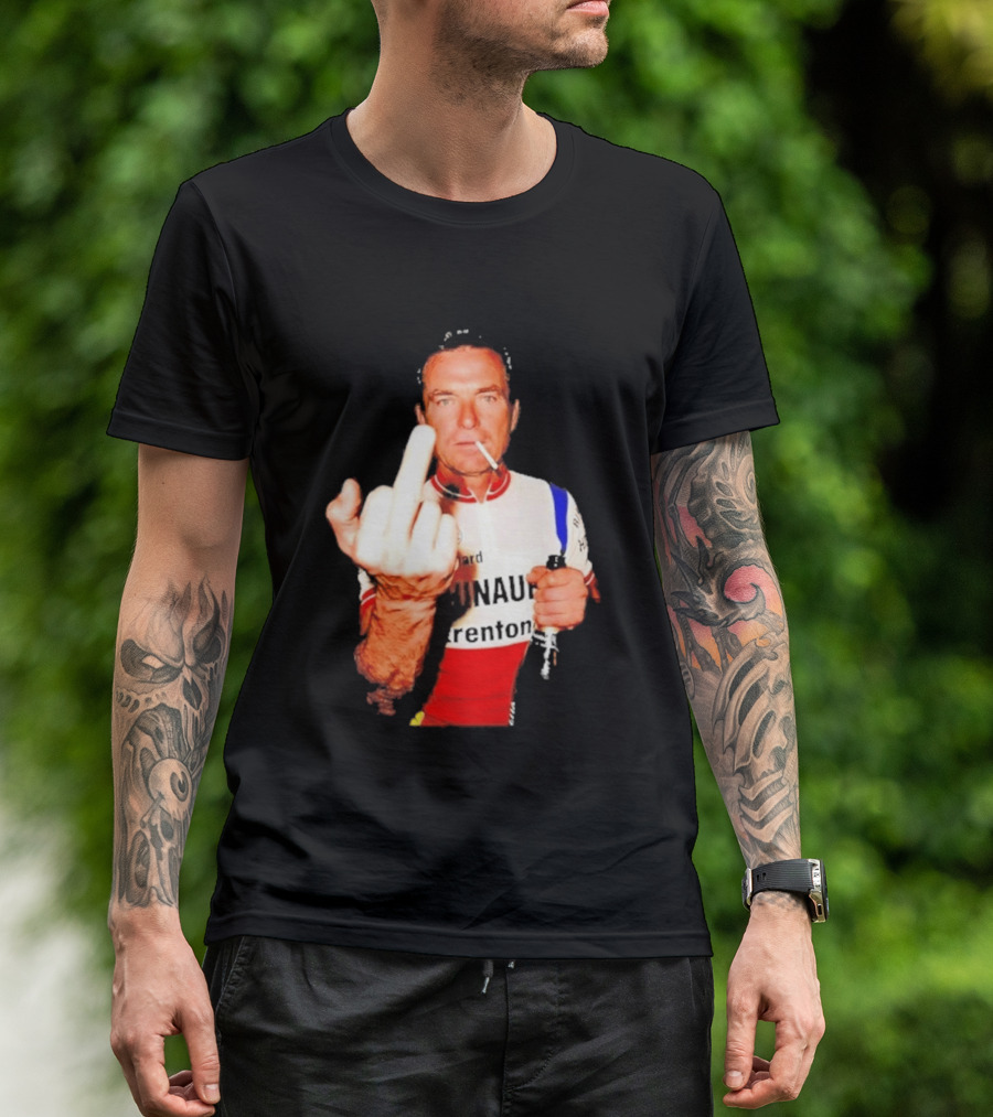 Bernard Hinault Tour De France Cigarette Beer Middle Finger T-Shirt