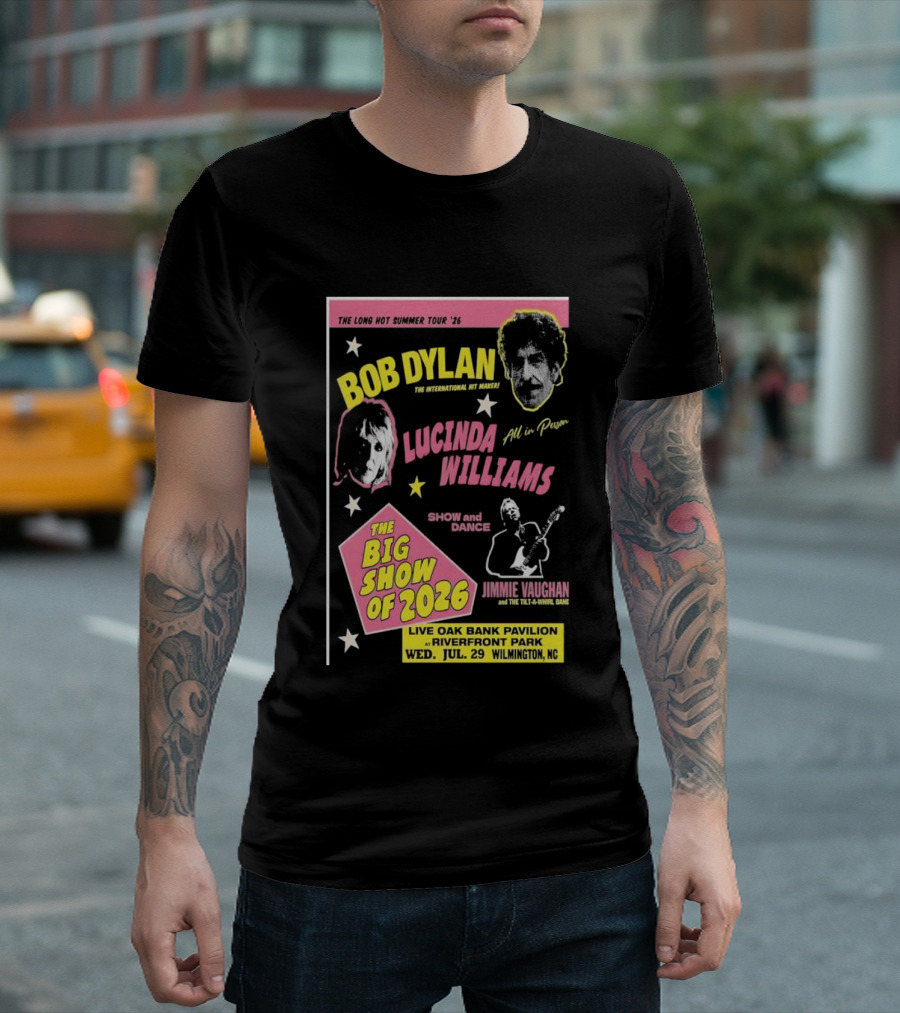 Bob Dylan Lucinda Williams The Long Hot Summer Tour '26 Live Oak Bank Pavilion Riverfront Park July 29 The Big Show Of 2026 T-Shirt
