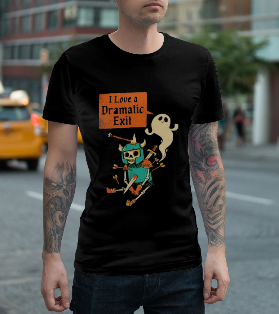 Dark Humor Skeleton Knight And Ghost With I Love A Dramatic Exit T-Shirt