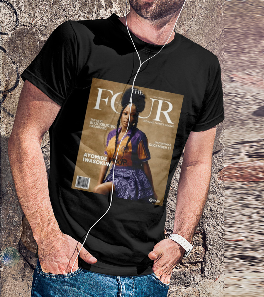 The Four Ayomide Iwasokun No One Fights Alone Future Akin Films Blockbuster December 11 2026 T-Shirt