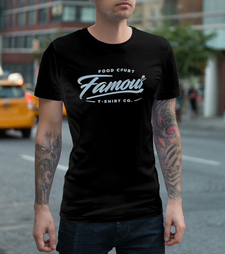 Food Court Famous Co T-Shirt