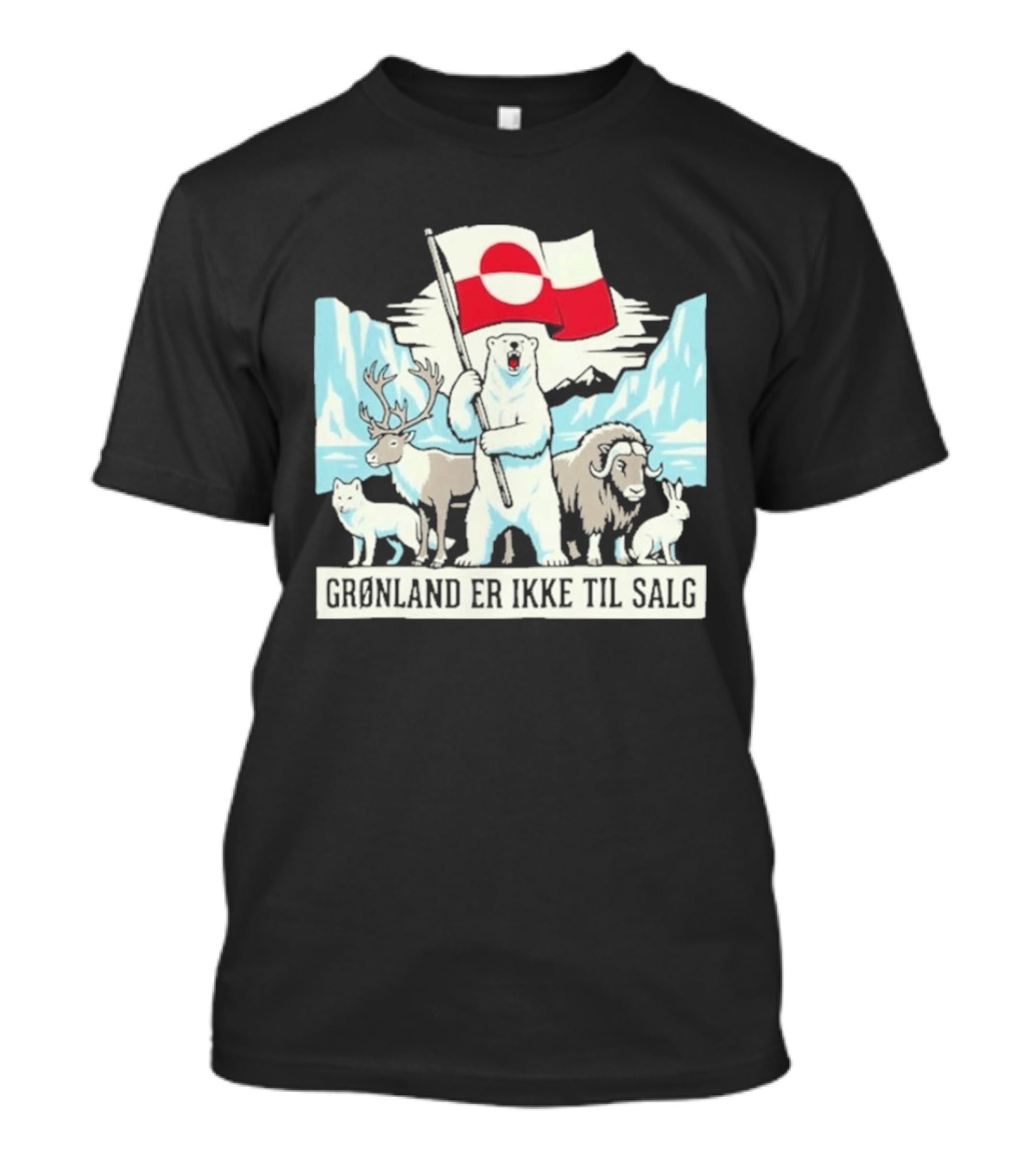 Grønland Er Ikke Til Salg Polar Bear Flag Reindeer Musk Ox Arctic Wildlife T-Shirt